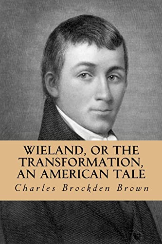 Imagen de archivo de Wieland, or the Transformation, an American Tale a la venta por ThriftBooks-Dallas