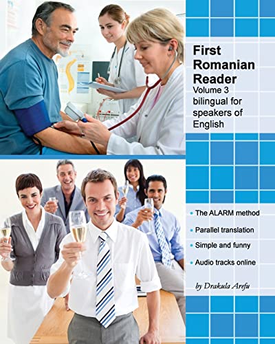 Stock image for First Romanian Reader, Volume 3: Bilingual for Speakers of English Level B1 (Romanian and English Edition) for sale by Save With Sam