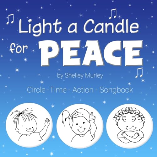 Stock image for Light a Candle for Peace: Circle-Time-Action Songbook for sale by Save With Sam