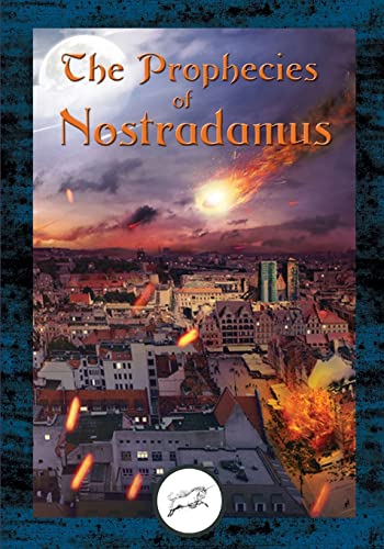 9781533377333: The Prophecies of Nostradamus