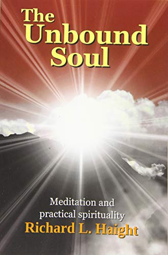 Stock image for The Unbound Soul: A Spiritual Memoir for Personal Transformation and Enlightenment for sale by SecondSale