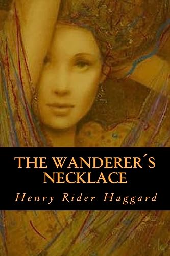 9781533381385: The Wanderers Necklace