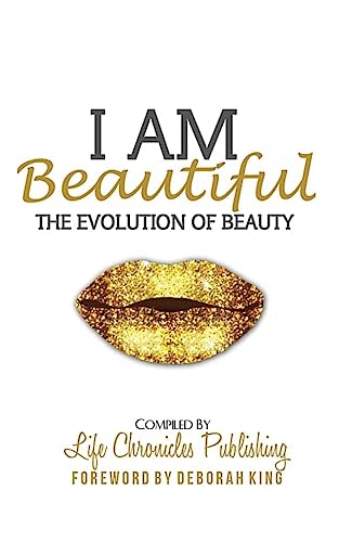 Stock image for I Am Beautiful: The Evolution of Beauty for sale by Big River Books