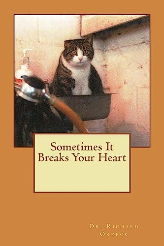 Stock image for Sometimes It Breaks Your Heart for sale by THE SAINT BOOKSTORE