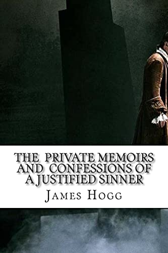 9781533388452: The Private Memoirs and Confessions of a Justified Sinner