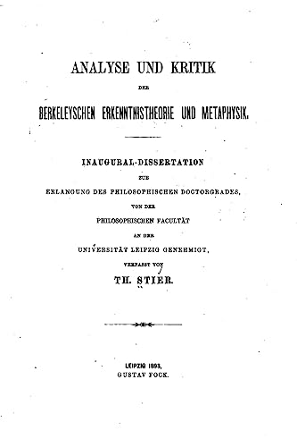 Imagen de archivo de Analyse und Kritik der berkeleyschen Erkenntnistheorie und Metaphysik a la venta por THE SAINT BOOKSTORE