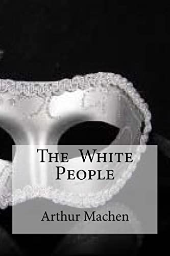 Stock image for The White People for sale by Lucky's Textbooks
