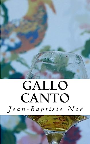 Beispielbild fr Gallo canto: Chroniques gastronomiques (French Edition) zum Verkauf von Lucky's Textbooks