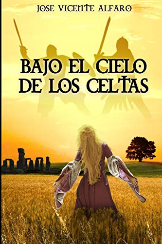Imagen de archivo de Bajo el cielo de los celtas (Spanish Edition) a la venta por SecondSale