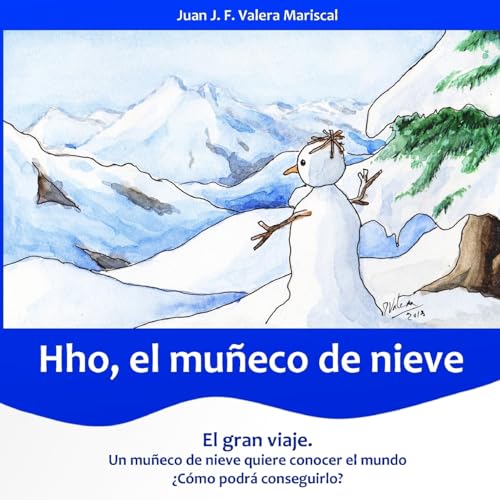 9781533410900: Hho, el mueco de nieve: El gran viaje