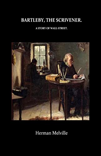 9781533411549: Bartleby, The Scrivener A Story of Wall-Street