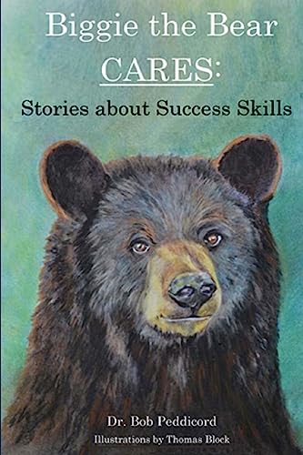 Stock image for Biggie the Bear CARES: Stories that Teach Success Skills for sale by SecondSale