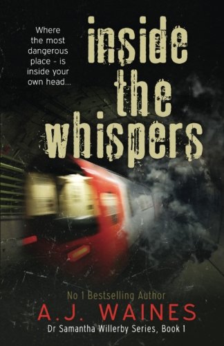 Imagen de archivo de Inside the Whispers: Volume 1 (Dr Samantha Willerby Series) a la venta por WorldofBooks