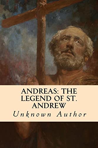 Imagen de archivo de Andreas: The Legend of St. Andrew a la venta por THE SAINT BOOKSTORE