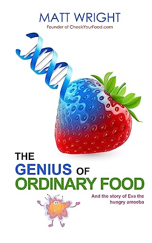 9781533423054: The Genius of Ordinary Food: The story of Eva the Hungry Amoeba