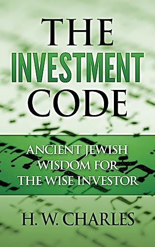 9781533423467: The Investment Code: Ancient Jewish Wisdom for the Wise Investor