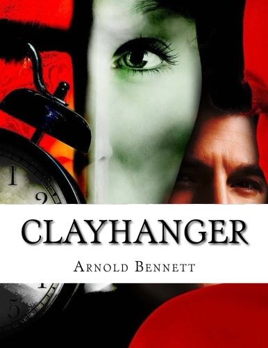 9781533423788: Clayhanger