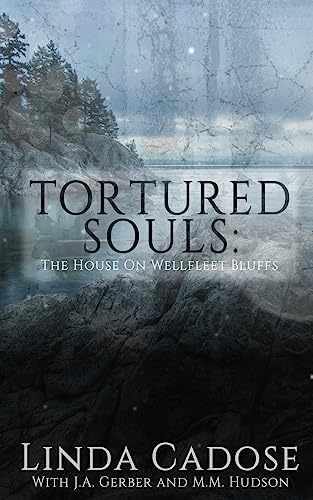 9781533428745: Tortured Souls: The House On Wellfleet Bluffs