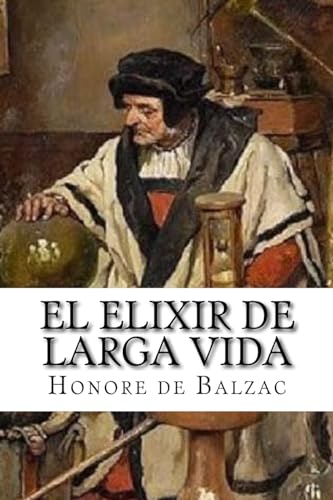 Stock image for El elixir de larga vida (Spanish Edition) for sale by Lucky's Textbooks