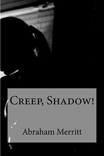 Imagen de archivo de Creep, Shadow! a la venta por HPB-Diamond