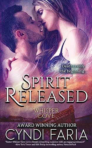 9781533431950: Spirit Released: Volume 1 (Whisper Cove)