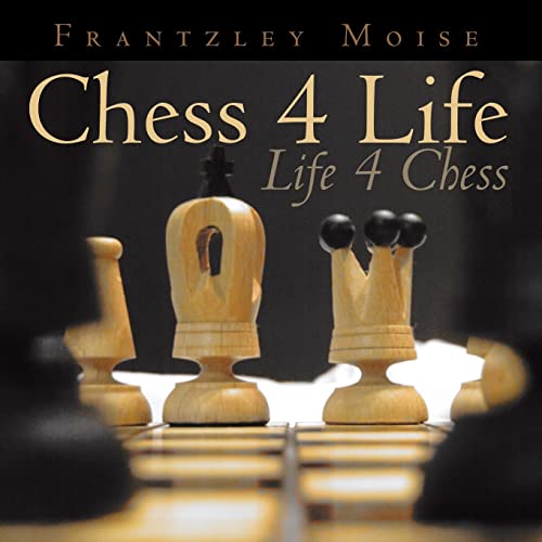 Stock image for Chess4Life, Life4Chess for sale by ThriftBooks-Atlanta