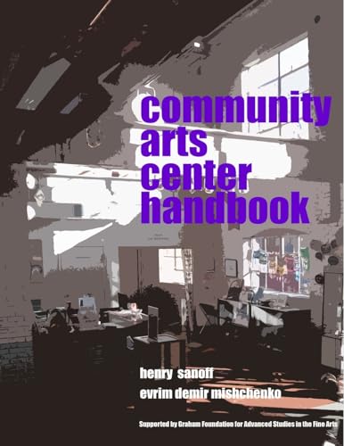 Beispielbild fr Community Arts Center Handbook zum Verkauf von THE SAINT BOOKSTORE