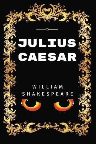 Stock image for Julius Caesar: By William Shakespeare - Illustrated for sale by HPB-Diamond
