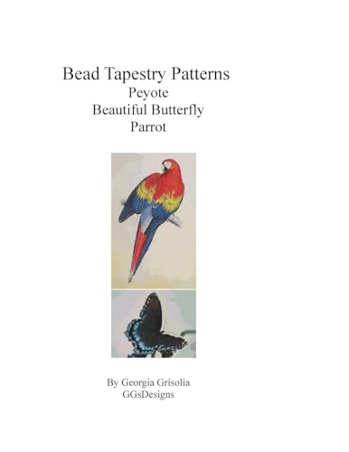 Stock image for Bead Tapestry Patterns Peyote Beautiful Butterfly Parrot for sale by Lucky's Textbooks