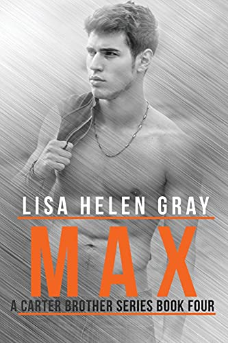 9781533447944: Max: 4 (A Carter Brother Series)