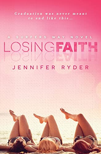 9781533455710: Losing Faith: Volume 1 (Surfers Way series)