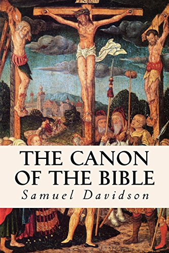 9781533457189: The Canon of the Bible