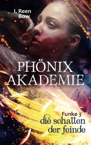 Beispielbild fr Phnixakademie - Funke 3: Die Schatten der Feinde (Fantasy-Serie) zum Verkauf von medimops