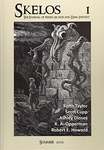 9781533460844: Skelos - The Journal of Weird Fiction and Dark Fantasy: Volume 1