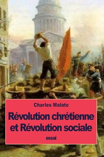 Stock image for R ¿½volution Chr ¿½tienne Et R ¿½volution Sociale for sale by THE SAINT BOOKSTORE