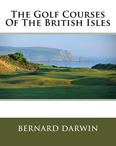 9781533471321: The Golf Courses Of The British Isles
