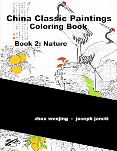 Stock image for China Classic Paintings Coloring Book - Book 2: Nature: English Version (Volume 2) [Soft Cover ] for sale by booksXpress