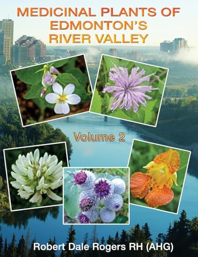 Beispielbild fr Medicinal Plants of Edmonton's River Valley zum Verkauf von THE SAINT BOOKSTORE