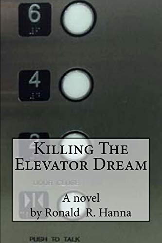 Stock image for Killing The Elevator Dream for sale by Lucky's Textbooks