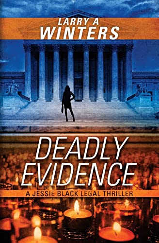 9781533478719: Deadly Evidence (A Jessie Black Legal Thriller)