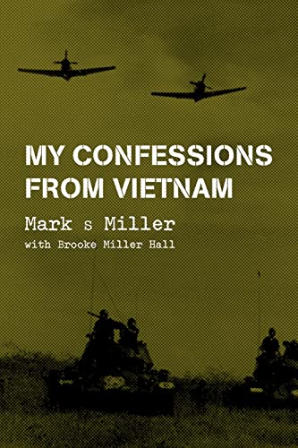 Beispielbild fr My Confessions from Vietnam zum Verkauf von ThriftBooks-Dallas