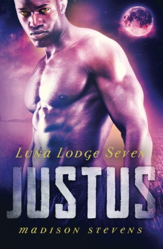 Stock image for Justus: #7: Volume 7 (Luna Lodge) for sale by Revaluation Books