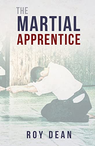 Beispielbild fr The Martial Apprentice: Life as a Live in Student of Japanese Jujutsu (Warriors Way) zum Verkauf von Greenway