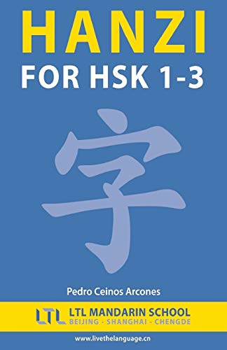 Beispielbild fr Hanzi for HSK 1-3 zum Verkauf von Amazing Books Pittsburgh