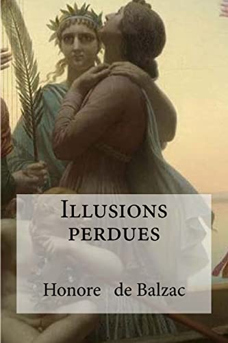 9781533494795: Illusions perdues