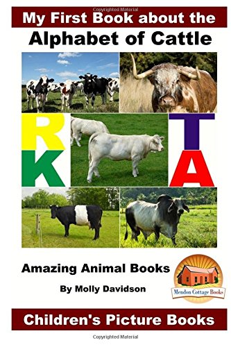 Stock image for My First Book about the Alphabet of Cattle - Amazing Animal Books - Children's Picture Books for sale by Save With Sam