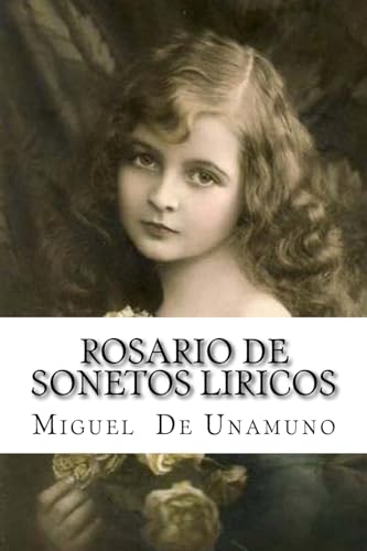9781533501202: Rosario de sonetos liricos (Spanish Edition)