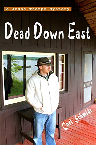 Stock image for Dead Down East (Jesse Thorpe Mysteries) (Volume 1) for sale by Bookmans