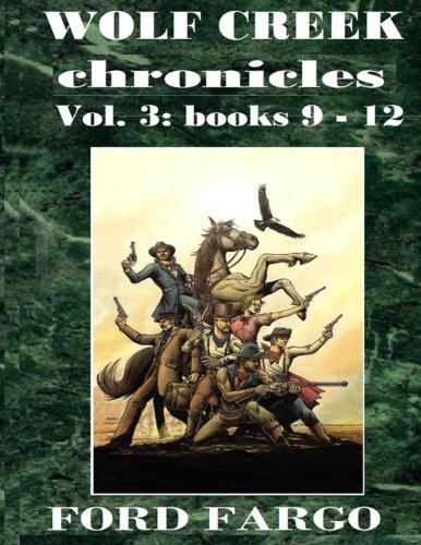 9781533504067: Wolf Creek Chronicles 3: Volume 3