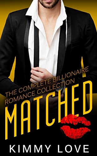 Stock image for Matched - The Complete Billionaire Romance Collection for sale by THE SAINT BOOKSTORE